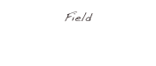 Field